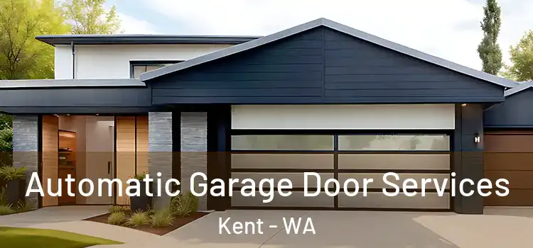  Automatic Garage Door Services Kent - WA