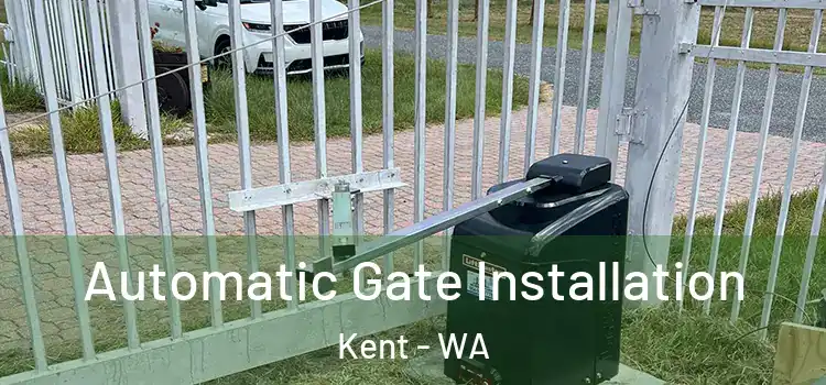 Automatic Gate Installation Kent - WA