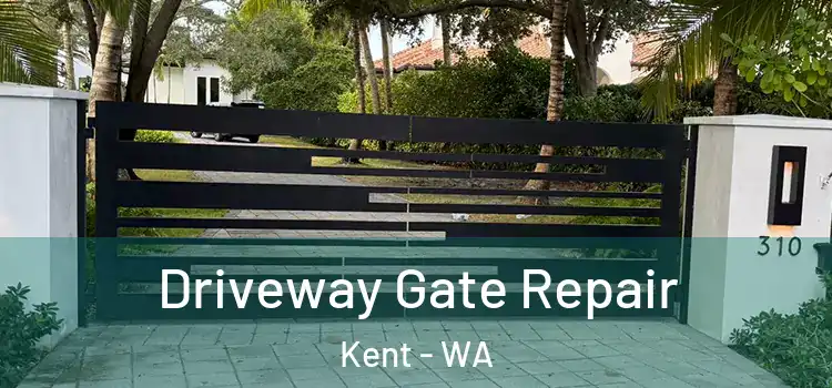 Driveway Gate Repair Kent - WA