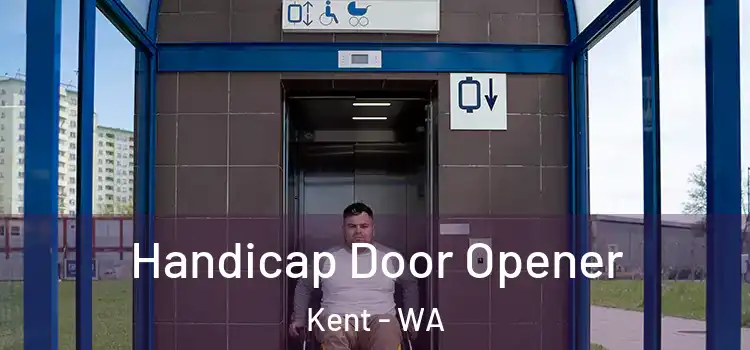 Handicap Door Opener Kent - WA