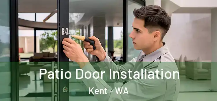 Patio Door Installation Kent - WA