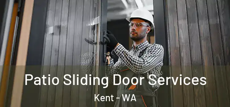  Patio Sliding Door Services Kent - WA