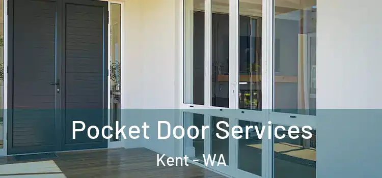  Pocket Door Services Kent - WA